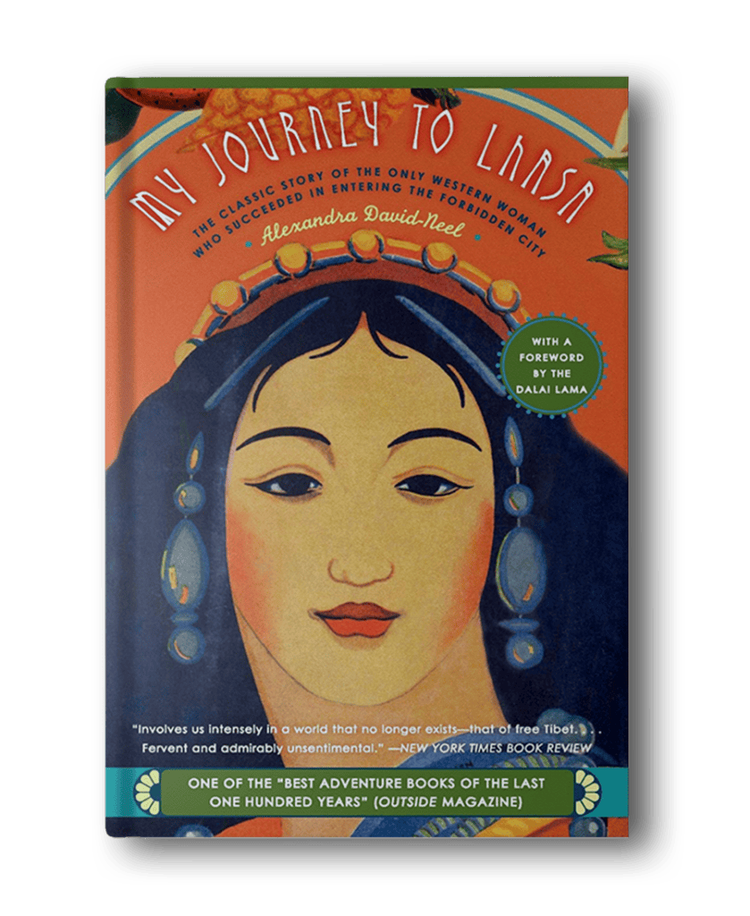 Cover of the book "My Journey to Lhasa" featuring an illustration of a woman in traditional Tibetan attire and jewelry, with text praising it as one of the best adventure stories in 100 years, making it a standout among hiking books for women.