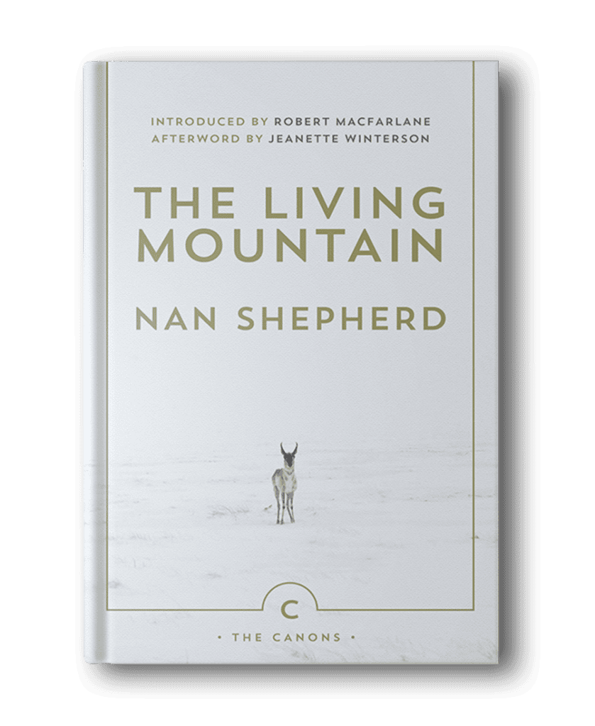 Cover of the book "The Living Mountain" by Nan Shepherd, one of the classic hiking books for women, with an introduction by Robert Macfarlane and an afterword by Jeanette Winterson. The cover features an illustration of a deer in a snowy landscape.