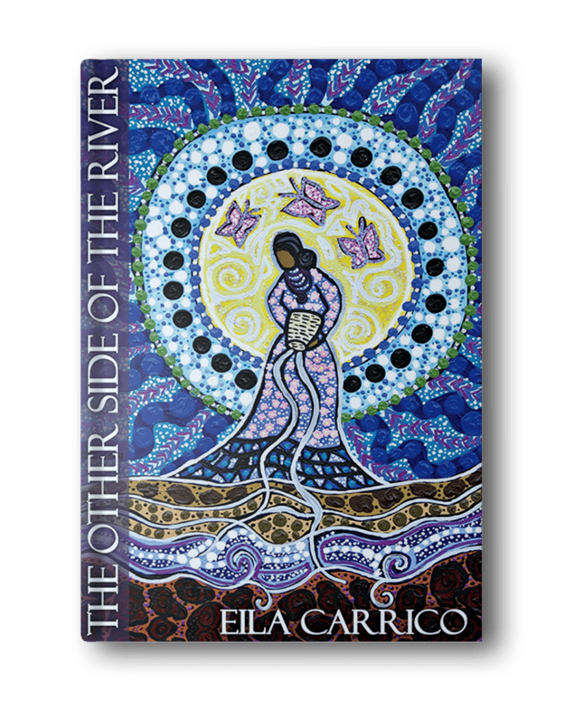 Book cover titled "The Other Side of the River" by Eila Carrico, featuring a colorful, abstract illustration of a woman with birds and intricate patterns in a vibrant circular motif. Perfect for those who appreciate hiking books for women.