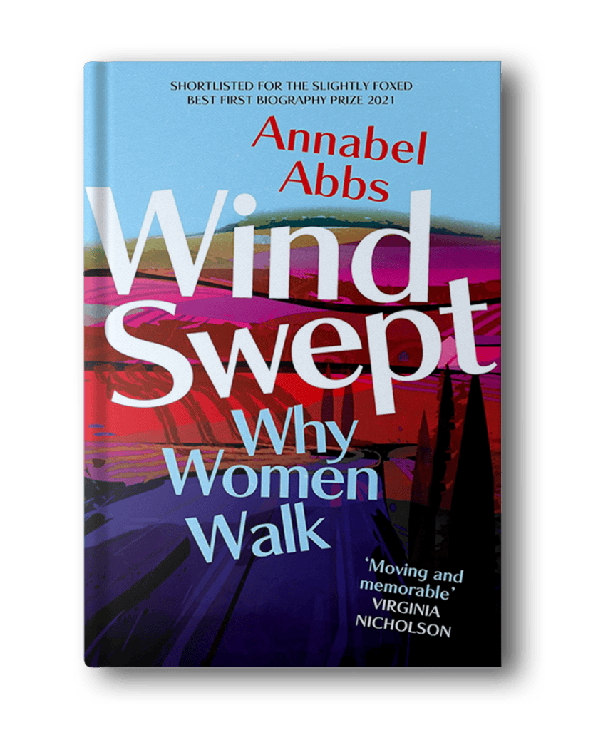 Book cover of "Windswept: Why Women Walk" by Annabel Abbs, a standout in hiking books for women and shortlisted for the Slightly Foxed Best First Biography Prize 2021. The cover features bold, overlapping text in red, white, and purple.